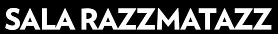 Sala-Razzmatazz Sala-Razzmatazz