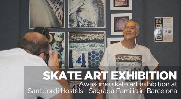 skate_art_exhibition skate art exhibition at barcelona hostel sagrada familia